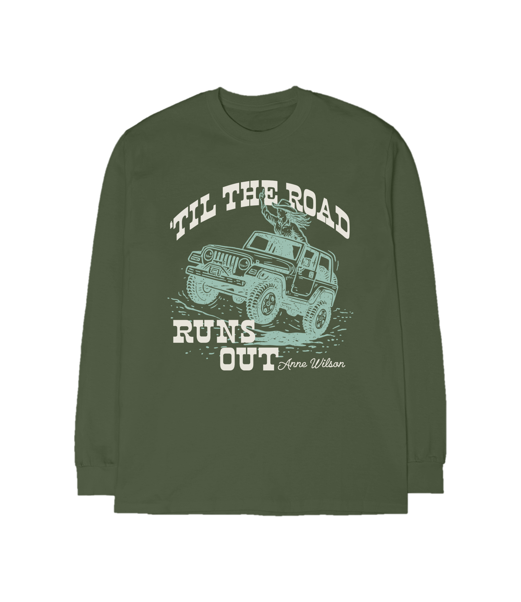 Til The Road Runs Out Long Sleeve
